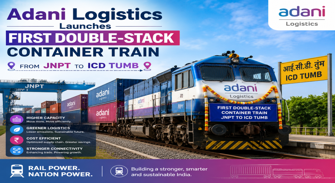 Adani Logistics Launches First Double-Stack Container Train Service from JNPT to ICD Tumb